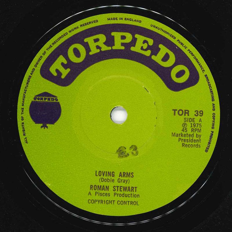 7inch Record ROMAN STEWART - Loving Arms TOR39 Torpedo 1975 UK Reggae, Ska & Dub Used
7inch Record ROMAN STEWART - Loving Arms TOR39 Torpedo 1975 UK Reggae, Ska & Dub Used
