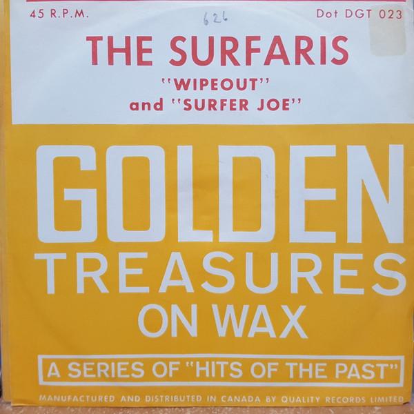 7inch Record SURFARIS Wipeout Surfer Joe DGT023X Dot Records 1963 Canada Rock Used
7inch Record SURFARIS Wipeout Surfer Joe DGT023X Dot Records 1963 Canada Rock Used