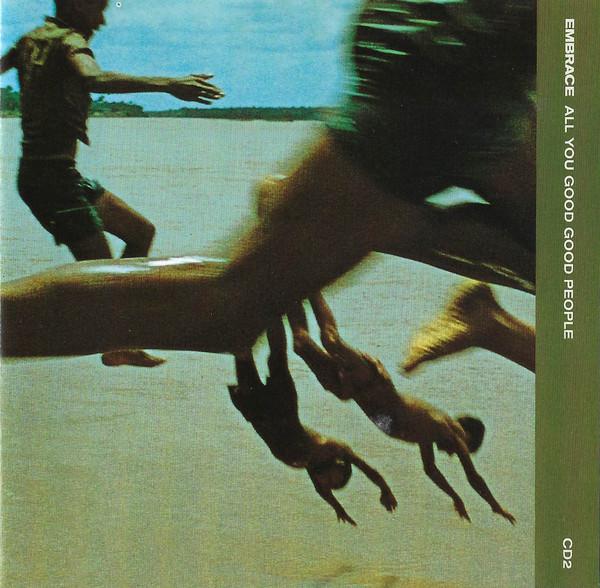 CD EMBRACE - All You Good Good People CD2 HUTDX90,HUTDX90 Hut Recordings 1997 UK Rock Used
CD EMBRACE - All You Good Good People CD2 HUTDX90,HUTDX90 Hut Recordings 1997 UK Rock Used
