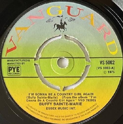 7inch Record BUFFY SAINTE-MARIE - I m Gonna Be A Country Girl Again VS5002 Vanguard 1975 UK Folk Used
7inch Record BUFFY SAINTE-MARIE - I m Gonna Be A Country Girl Again VS5002 Vanguard 1975 UK Folk Used