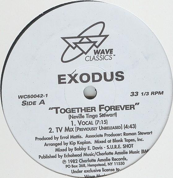 12inch Record EXODUS - Together Forever WC500421 Wave Classics 1999 US Dance & Electronica Used
12inch Record EXODUS - Together Forever WC500421 Wave Classics 1999 US Dance & Electronica Used