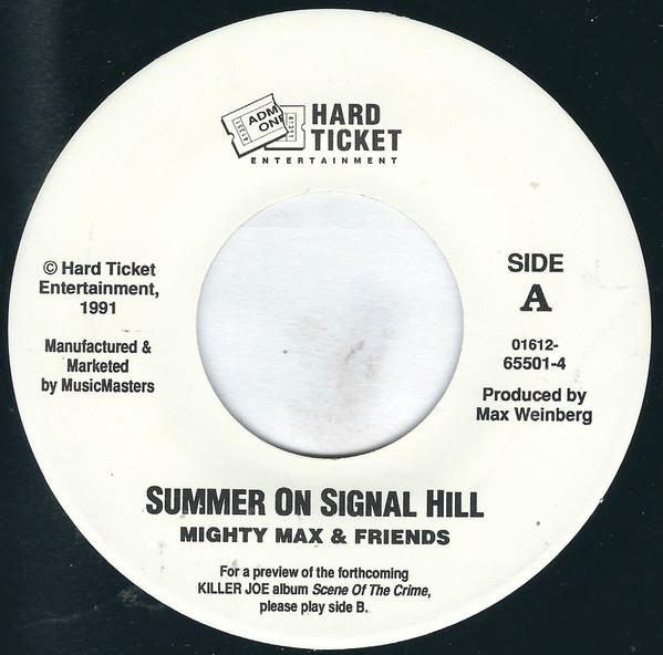 7inch Record MIGHTY MAX & FRIENDS, JOE DELIA - Summer On Signal Hill / Busted 01612655014 Hard Ticket Ent 1991 UK Rock Used
7inch Record MIGHTY MAX & FRIENDS, JOE DELIA - Summer On Signal Hill / Busted 01612655014 Hard Ticket Ent 1991 UK Rock Used