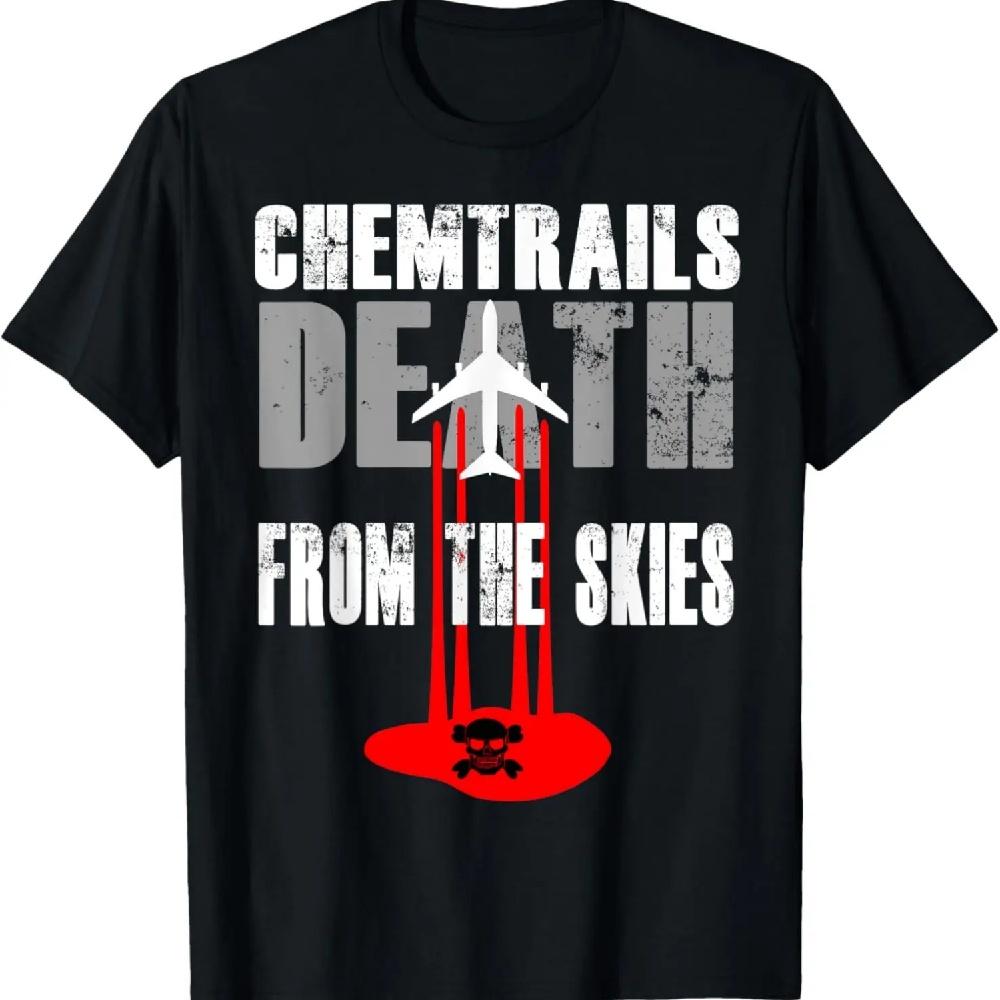 Chem Trails Death From The Skies T Shirt XXXL
Chem Trails Death From The Skies T Shirt XXXL