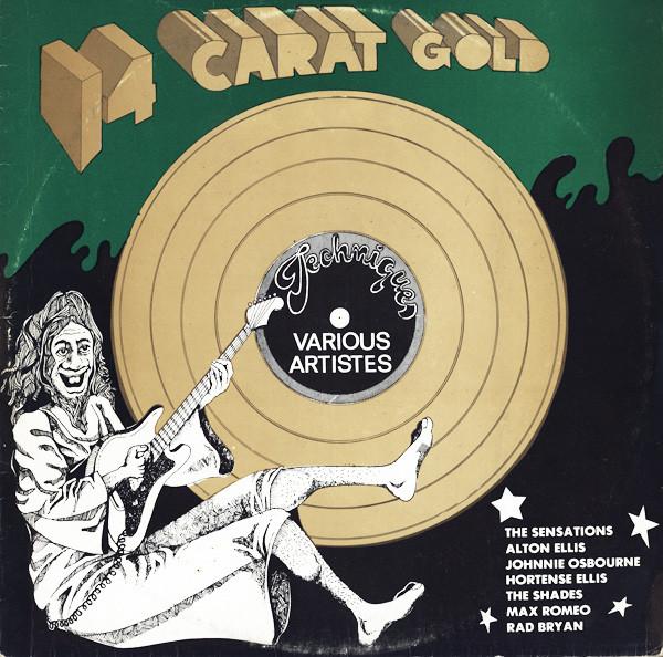 LP Record VARIOUS 14 Carat Gold 9226832 Techniques Jamaica Reggae Ska Dub Used
LP Record VARIOUS 14 Carat Gold 9226832 Techniques Jamaica Reggae Ska Dub Used