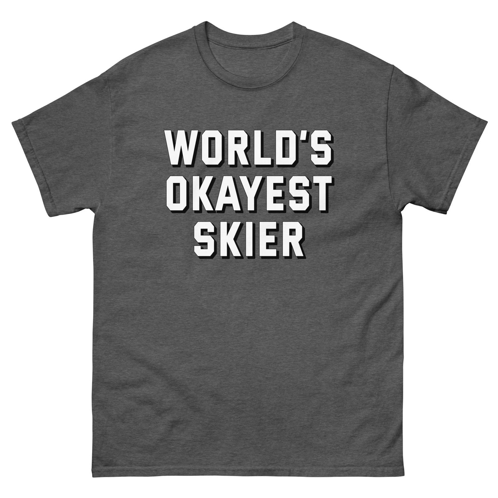 World s Okayest Skier Unisex classic tee L
World s Okayest Skier Unisex classic tee L