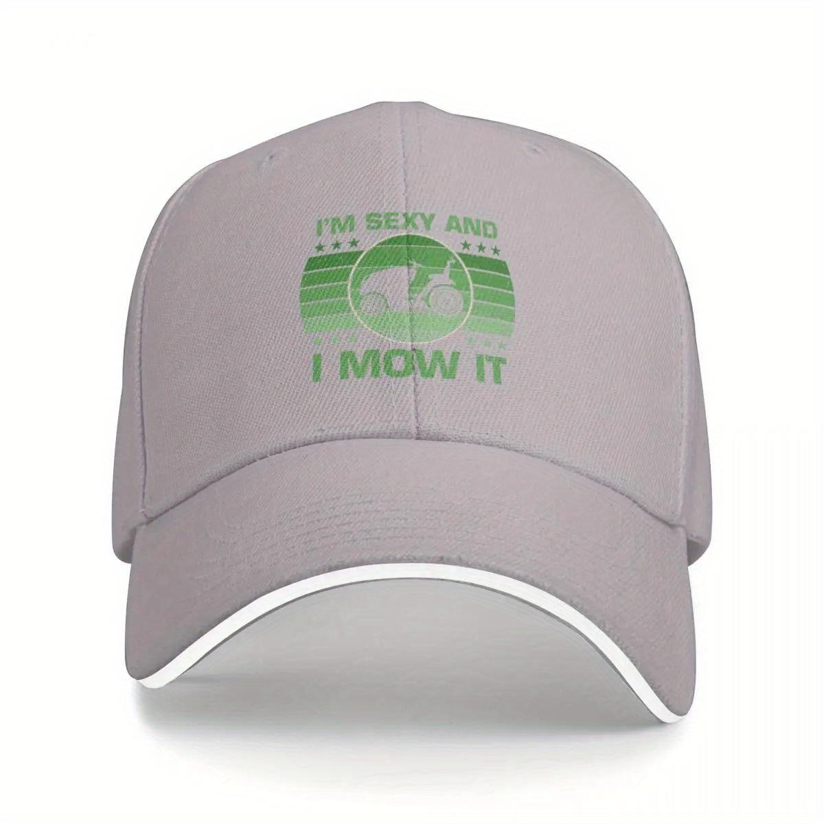 Im Sexy And I Mow It Lawn Mower Graphic Baseball Cap Polyester Adjustable Casual Hat Unisex Outdoor Gear One Size
Im Sexy And I Mow It Lawn Mower Graphic Baseball Cap Polyester Adjustable Casual Hat Unisex Outdoor Gear One Size
