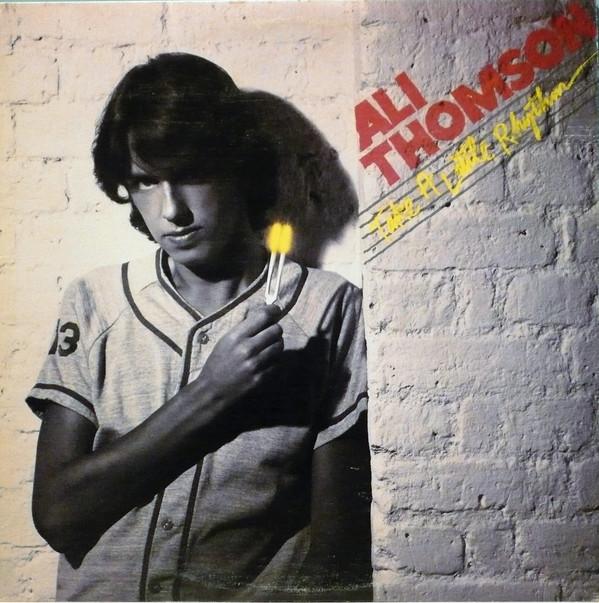 LP Record ALI THOMSON Take A Little Rhythm SP4803 AM Records 1980 Canada Rock Used
LP Record ALI THOMSON Take A Little Rhythm SP4803 AM Records 1980 Canada Rock Used
