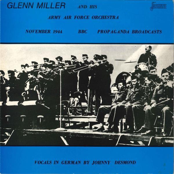 LP-пластинка ГЛЕНН МИЛЛЕР И АРМИЯ ВВС Б - Ноябрь 1944 Пропагандистская трансляция BBC JASM2504 Jasmine Records 1984 Великобритания Джаз Б/У
LP-пластинка ГЛЕНН МИЛЛЕР И АРМИЯ ВВС Б - Ноябрь 1944 Пропагандистская трансляция BBC JASM2504 Jasmine Records 1984 Великобритания Джаз Б/У