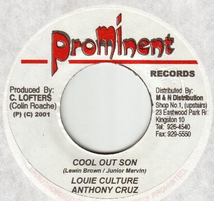 7inch Record LOUIE CULTURE & ANTHONY CRUZ - Cool Out Son NONE Prominent Recor 2001 Jamaica Reggae, Ska & Dub Used
7inch Record LOUIE CULTURE & ANTHONY CRUZ - Cool Out Son NONE Prominent Recor 2001 Jamaica Reggae, Ska & Dub Used