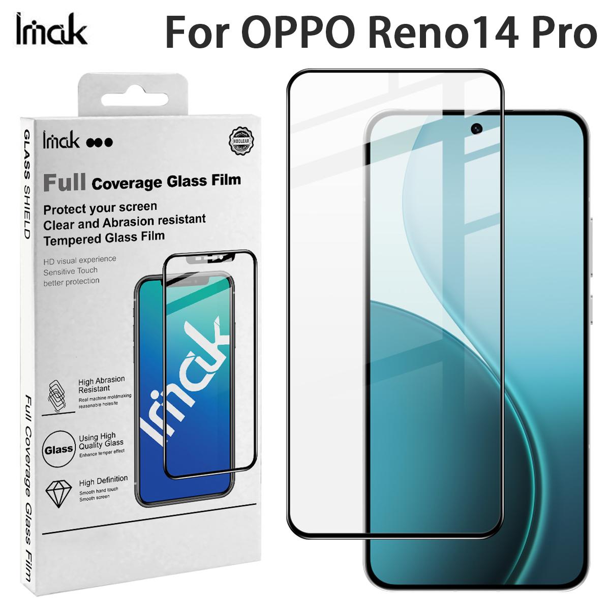 For OPPO Reno14 Pro 5G Glass IMAK Full Coverage Tempered Glass Film Pro+ Series OPPO Reno14 Pro 5G
For OPPO Reno14 Pro 5G Glass IMAK Full Coverage Tempered Glass Film Pro+ Series OPPO Reno14 Pro 5G