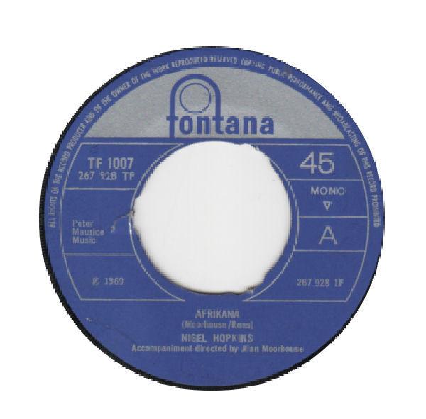 7-дюймовая пластинка NIGEL HOPKINS Afrikana TF1007 Fontana 1969 UK Поп Б/у
7-дюймовая пластинка NIGEL HOPKINS Afrikana TF1007 Fontana 1969 UK Поп Б/у