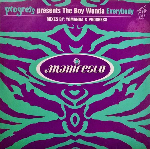 12inch Record PROGRESS, THE BOY WUNDA - Everybody FESX65,5625471 Manifesto 1999 UK Dance & Electronica Used
12inch Record PROGRESS, THE BOY WUNDA - Everybody FESX65,5625471 Manifesto 1999 UK Dance & Electronica Used