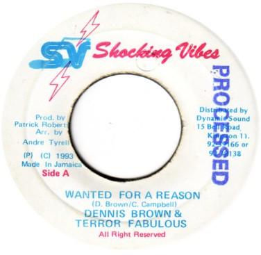 7inch Record DENNIS BROWN TERROR FABULOUS Wanted For A Reason NONE Shocking Vibes 1993 Jamaica Reggae Ska Dub Used
7inch Record DENNIS BROWN TERROR FABULOUS Wanted For A Reason NONE Shocking Vibes 1993 Jamaica Reggae Ska Dub Used