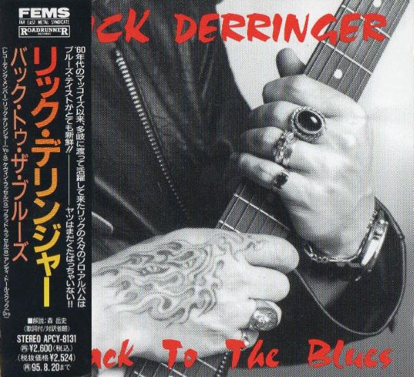 CD RICK DERRINGER - Back To The Blues APCY8131 FAR EAST METAL 1993 Japan Rock Used
CD RICK DERRINGER - Back To The Blues APCY8131 FAR EAST METAL 1993 Japan Rock Used