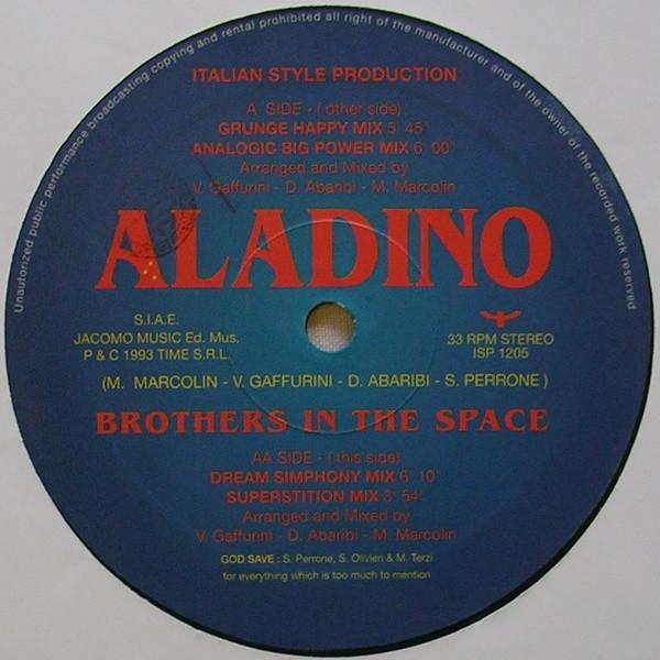 12inch Record ALADINO - Brothers In The Space ISP1205 Italian Style P 1993 Italy Dance & Electronica Used
12inch Record ALADINO - Brothers In The Space ISP1205 Italian Style P 1993 Italy Dance & Electronica Used