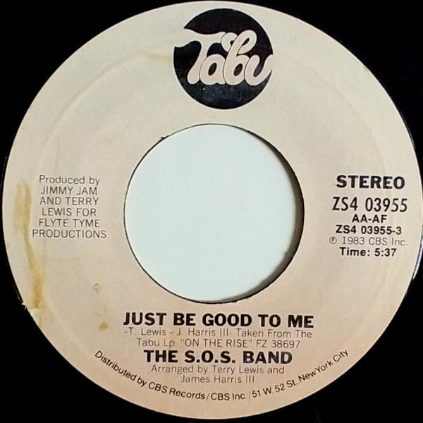 7inch Record S.O.S. BAND - Just Be Good To Me ZS403955 TABU 1983 US Soul/Funk Used
7inch Record S.O.S. BAND - Just Be Good To Me ZS403955 TABU 1983 US Soul/Funk Used
