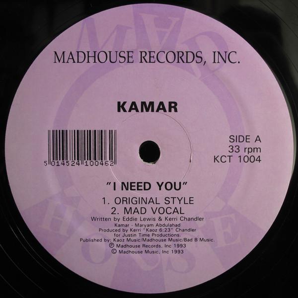 12inch Record KAMAR - I Need You KCT1004 Madhouse Record 1993 US Dance & Electronica Used
12inch Record KAMAR - I Need You KCT1004 Madhouse Record 1993 US Dance & Electronica Used