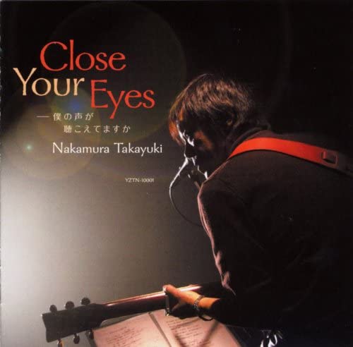 CD TAKAYUKI NAKAMURA - Close Your Eyes-boku no koe ga kiko YZTN10001 Japan Japanese Pop/Rock Used
CD TAKAYUKI NAKAMURA - Close Your Eyes-boku no koe ga kiko YZTN10001 Japan Japanese Pop/Rock Used