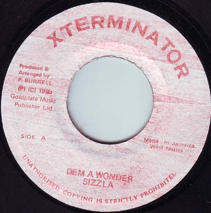 7inch Record SIZZLA - Dem A Wonder NONE XTerminator 1996 Jamaica Reggae, Ska & Dub Used
7inch Record SIZZLA - Dem A Wonder NONE XTerminator 1996 Jamaica Reggae, Ska & Dub Used