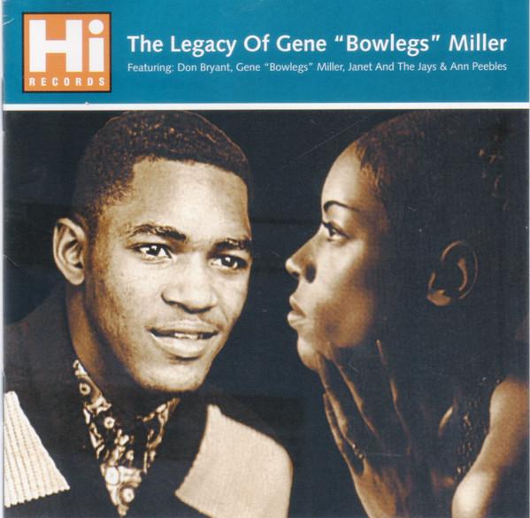 CD VARIOUS - The Legacy Of Gene Bowlegs Miller HILOCD15 Hi Records 1995 Germany Soul/Funk Used
CD VARIOUS - The Legacy Of Gene Bowlegs Miller HILOCD15 Hi Records 1995 Germany Soul/Funk Used