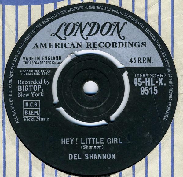7-дюймовая пластинка ДЕЛ ШЭННОН - Эй! Маленькая девочка 45HLX9515 London Records, Великобритания Рок Б/У
7-дюймовая пластинка ДЕЛ ШЭННОН - Эй! Маленькая девочка 45HLX9515 London Records, Великобритания Рок Б/У