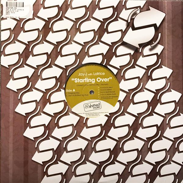 12inch Record JAY-J, LATRICE BARNETT - Starting Over SHFT5001 Shifted Music 2007 US Dance & Electronica Used
12inch Record JAY-J, LATRICE BARNETT - Starting Over SHFT5001 Shifted Music 2007 US Dance & Electronica Used