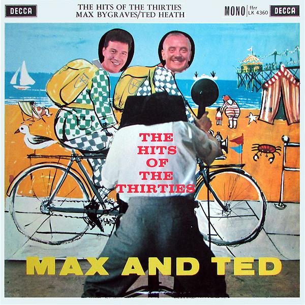 LP Record MAX BYGRAVES TED HEATH HIS MUSIC The Hits Of The Thirties LK4360 Decca 1960 UK Jazz Used
LP Record MAX BYGRAVES TED HEATH HIS MUSIC The Hits Of The Thirties LK4360 Decca 1960 UK Jazz Used