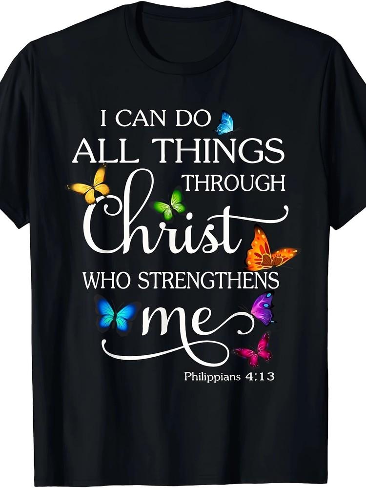 I Can Do All Things Through Christ Butterfly Art - Religious T-Shirt M
I Can Do All Things Through Christ Butterfly Art - Religious T-Shirt M