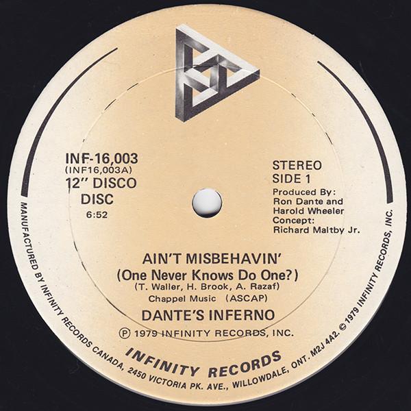 12inch Record DANTE S INFERNO - Ain t Misbehavin INF16003 Infinity Record 1979 Canada Soul/Funk Used
12inch Record DANTE S INFERNO - Ain t Misbehavin INF16003 Infinity Record 1979 Canada Soul/Funk Used