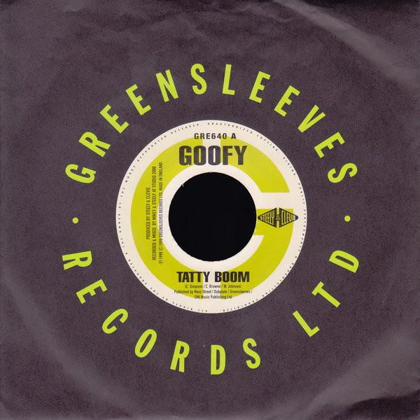 7-дюймовая пластинка GOOFY - Tatty Boom GRE640 Greensleeves Re 1998 UK Регги, Ска и Даб Б/У
7-дюймовая пластинка GOOFY - Tatty Boom GRE640 Greensleeves Re 1998 UK Регги, Ска и Даб Б/У