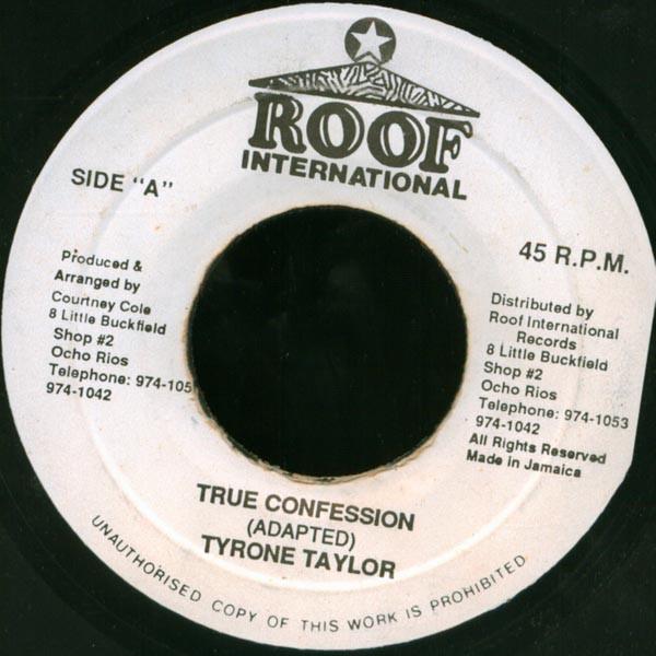 7inch Record TYRONE TAYLOR - True Confession NONE Roof Internatio Jamaica Reggae, Ska & Dub Used
7inch Record TYRONE TAYLOR - True Confession NONE Roof Internatio Jamaica Reggae, Ska & Dub Used