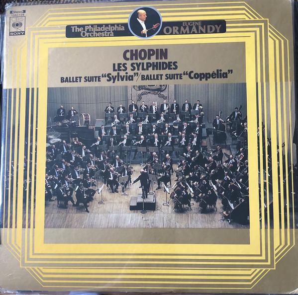 LP Record EUGENE ORMANDY PHILADELPHIA ORCHES Chopin Les Sylphides Delibes Suit 13AC129 CBS SONY 1976 Japan Classical
LP Record EUGENE ORMANDY PHILADELPHIA ORCHES Chopin Les Sylphides Delibes Suit 13AC129 CBS SONY 1976 Japan Classical