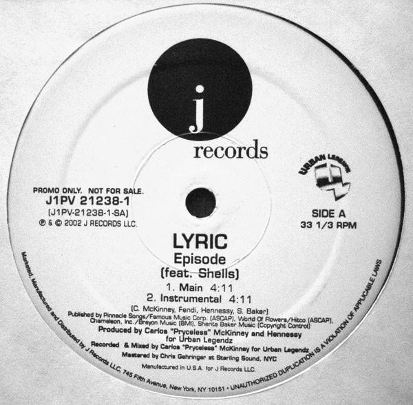 12inch Record LYRIC, SHELLS - Episode J1PV212381PROMO J Records 2002 US Rap & Hip-Hop/R&B Used
12inch Record LYRIC, SHELLS - Episode J1PV212381PROMO J Records 2002 US Rap & Hip-Hop/R&B Used
