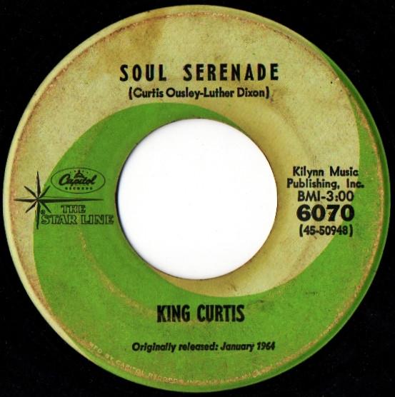 7inch Record KING CURTIS - Soul Serenade / Soul Twist 6070 Capitol Records 1964 US Soul/Funk Used
7inch Record KING CURTIS - Soul Serenade / Soul Twist 6070 Capitol Records 1964 US Soul/Funk Used