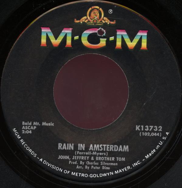 Пластинка 7 дюймов JOHN JEFFREY BROTHER TOM Rain In Amsterdam K13732 MGM Records 1967 США Рок Б/у
Пластинка 7 дюймов JOHN JEFFREY BROTHER TOM Rain In Amsterdam K13732 MGM Records 1967 США Рок Б/у