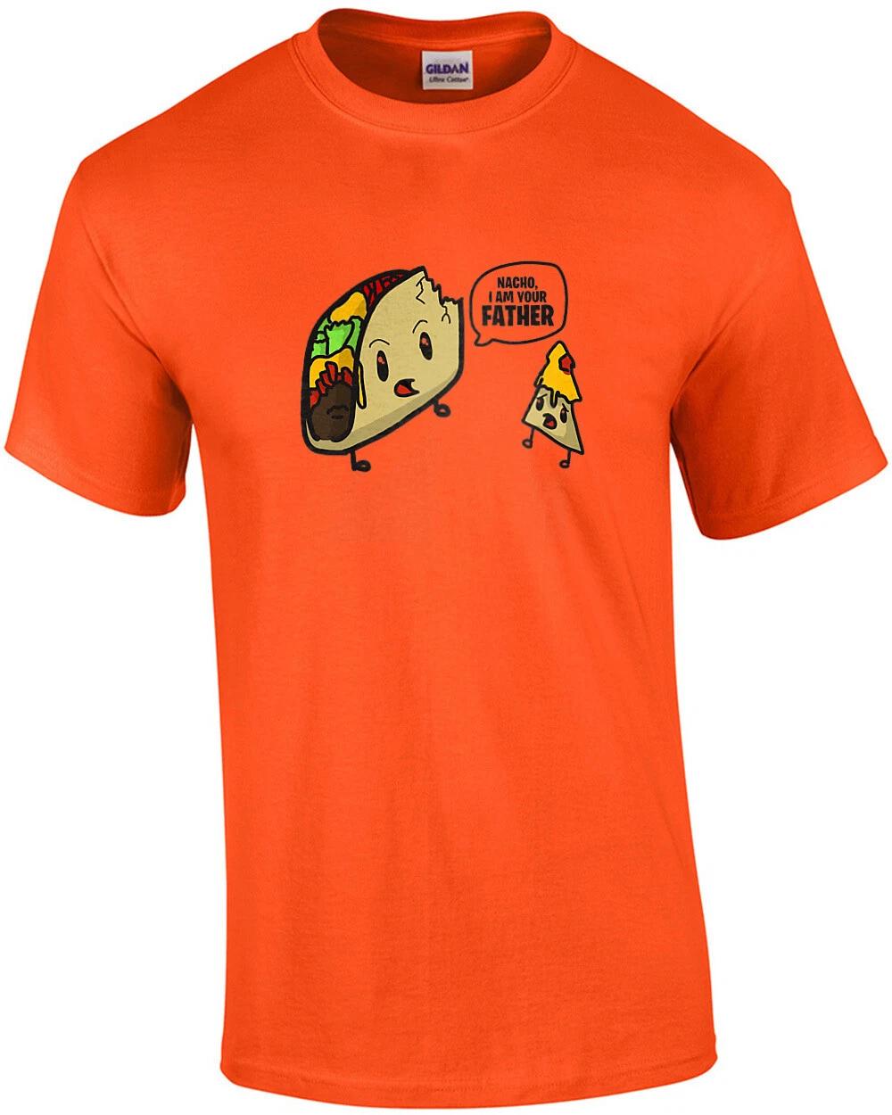 Nacho, I am your father - funny nacho taco t-shirt S
Nacho, I am your father - funny nacho taco t-shirt S
