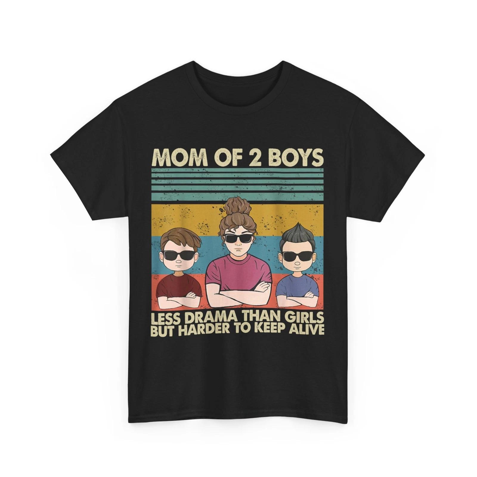 Mom of 2 Boys Less Drama Than Girls But Harder To Keep Alive Women T-Shirt S
Mom of 2 Boys Less Drama Than Girls But Harder To Keep Alive Women T-Shirt S