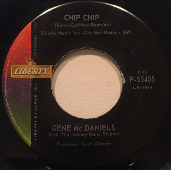 7inch Record EUGENE MCDANIELS, THE JOHNNY MANN S - Chip Chip F55405 Liberty 1961 US Soul/Funk Used
7inch Record EUGENE MCDANIELS, THE JOHNNY MANN S - Chip Chip F55405 Liberty 1961 US Soul/Funk Used
