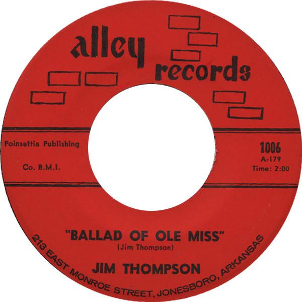7inch Record JIM THOMPSON - Ballad Of Ole Miss 1006 Alley Records US Military Used
7inch Record JIM THOMPSON - Ballad Of Ole Miss 1006 Alley Records US Military Used