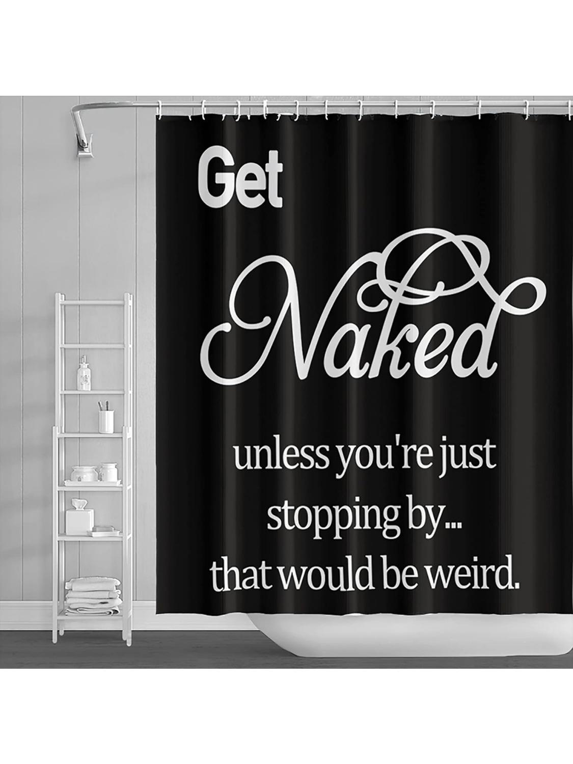 Get Naked Shower Curtain Unless You Re Just Stopping By That Would Be Weird Funny Inspirational Quotes Bath Curtain Modern W60H190(CM)-1 Pcs
Get Naked Shower Curtain Unless You Re Just Stopping By That Would Be Weird Funny Inspirational Quotes Bath Curtain Modern W60H190(CM)-1 Pcs