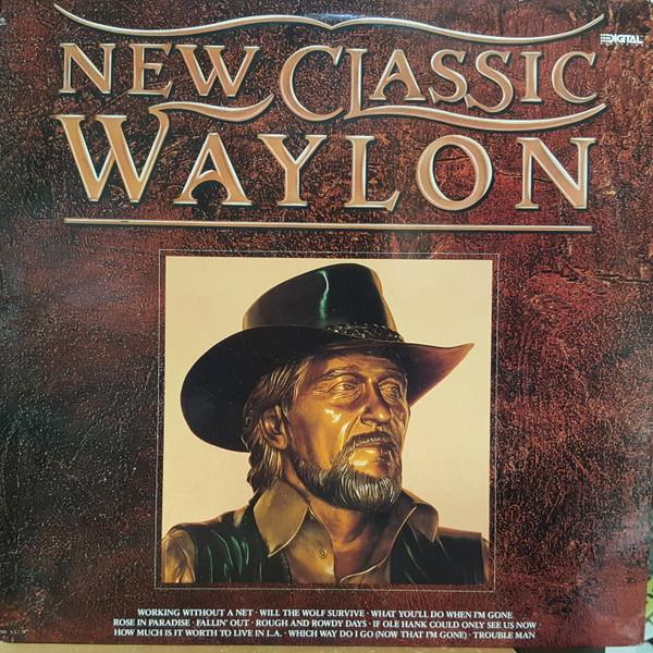 Виниловая пластинка WAYLON JENNINGS New Classic Waylon MCA42287 MCA Records 1989 Канада КантриФолк Б/у
Виниловая пластинка WAYLON JENNINGS New Classic Waylon MCA42287 MCA Records 1989 Канада КантриФолк Б/у