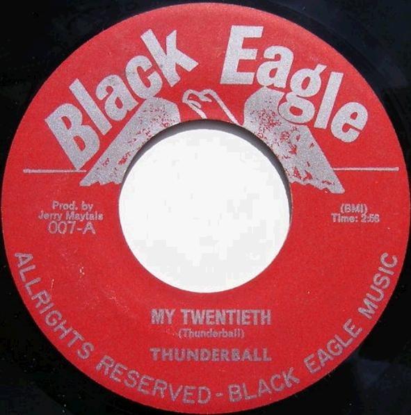 7inch Record THUNDERBALL My Twentieth 007 Black Eagle 1977 US Reggae Ska Dub Used
7inch Record THUNDERBALL My Twentieth 007 Black Eagle 1977 US Reggae Ska Dub Used