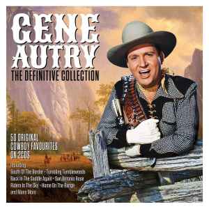 CD GENE AUTRY - The Definitive Collection NOT2CD671 NOT NOW MUSIC 2017 US Country Used
CD GENE AUTRY - The Definitive Collection NOT2CD671 NOT NOW MUSIC 2017 US Country Used