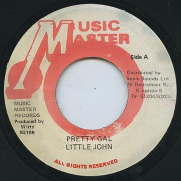 7inch Record LITTLE JOHN - Pretty Gal NONE Music Master 1988 Jamaica Reggae, Ska & Dub Used
7inch Record LITTLE JOHN - Pretty Gal NONE Music Master 1988 Jamaica Reggae, Ska & Dub Used