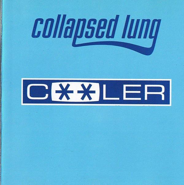 CD COLLAPSED LUNG - Cooler none,8287802 Deceptive, Lond 1996 UK Rap & Hip-Hop/R&B Used
CD COLLAPSED LUNG - Cooler none,8287802 Deceptive, Lond 1996 UK Rap & Hip-Hop/R&B Used