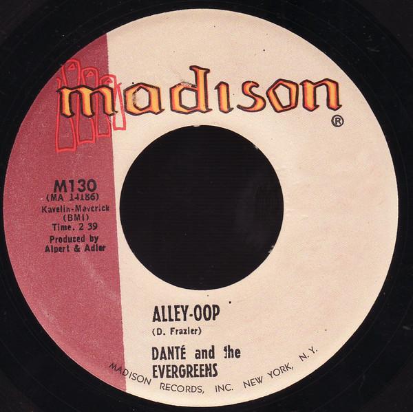 7inch Record DANTÉ & THE EVERGREENS - Alley-Oop M130 Madison Records 1960 US Rock Used
7inch Record DANTÉ & THE EVERGREENS - Alley-Oop M130 Madison Records 1960 US Rock Used