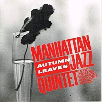 CD MANHATTAN JAZZ QUINTET - Autumn Leaves KICJ8017 Paddle Wheel 1993 Japan Jazz Used
CD MANHATTAN JAZZ QUINTET - Autumn Leaves KICJ8017 Paddle Wheel 1993 Japan Jazz Used