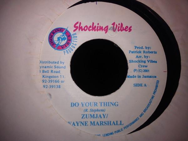 7inch Record ZUMJAY / WAYNE MARSHALL - Do Your Thing NONE Shocking Vibes 2001 Jamaica Reggae, Ska & Dub Used
7inch Record ZUMJAY / WAYNE MARSHALL - Do Your Thing NONE Shocking Vibes 2001 Jamaica Reggae, Ska & Dub Used