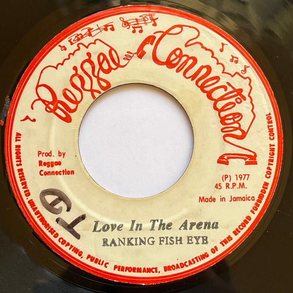 7inch Record RANKING FISH EYE - Love In The Arena NONE Reggae Connecti 1977 Jamaica Reggae, Ska & Dub Used
7inch Record RANKING FISH EYE - Love In The Arena NONE Reggae Connecti 1977 Jamaica Reggae, Ska & Dub Used