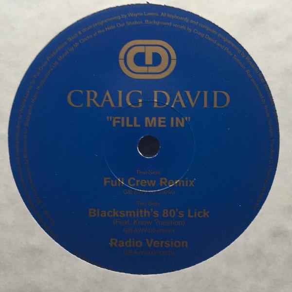 12inch Record CRAIG DAVID - Fill Me In 12WILD28 Wildstar Record 2000 UK Dance & Electronica Used
12inch Record CRAIG DAVID - Fill Me In 12WILD28 Wildstar Record 2000 UK Dance & Electronica Used